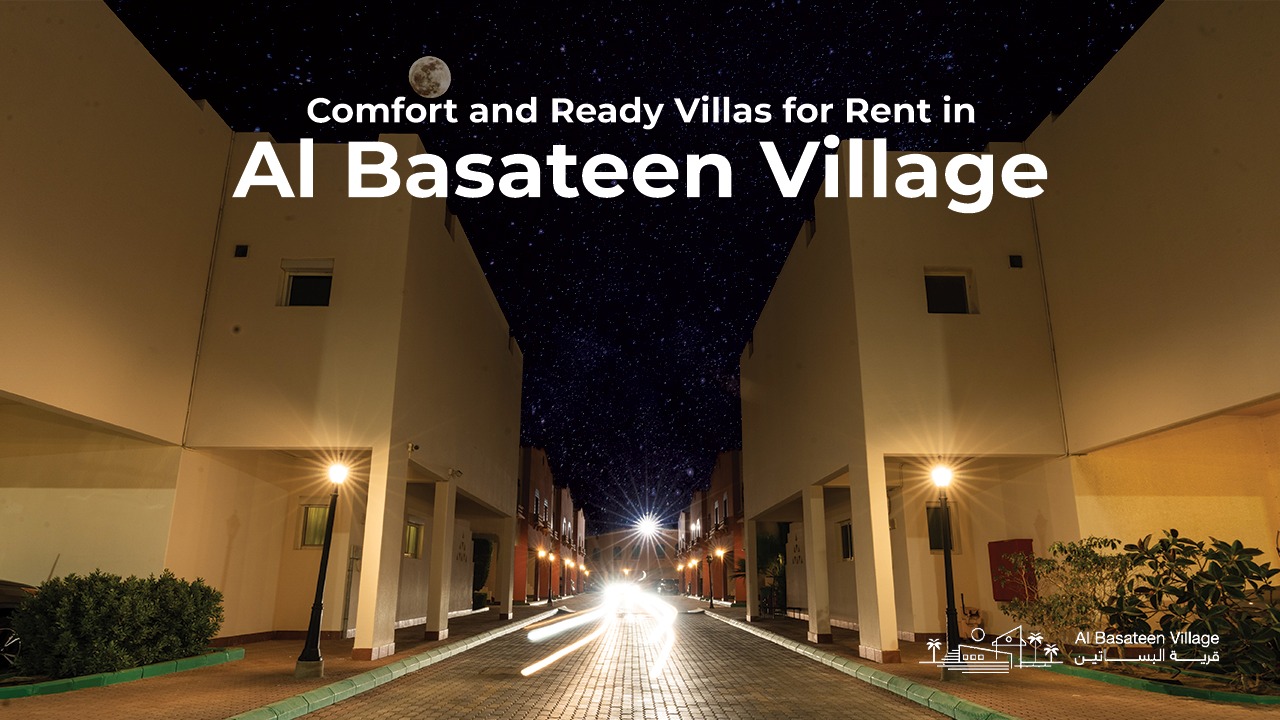 Comfort and Ready Villas for Rent in Al Basateen Village