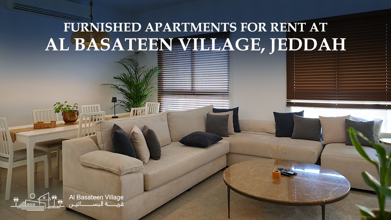 Furnished Apartments for Rent at Al Basateen Village, Jeddah